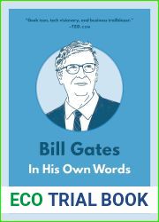 Bill Gates: In His Own Words (In Their Own Words)
