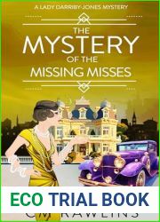 The Mystery of the Missing Misses (A Lady Darriby-Jones Mystery #8)