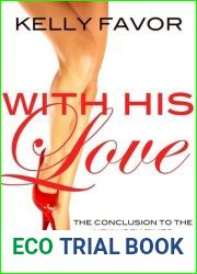 With His Love (For His Pleasure, #16)