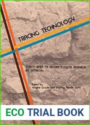 Tracing Technology: Forty Years of Archaeological Research at Satricum (Babesch: Annual Papers on Mediterranean Archaeology, 42)