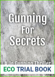 Gunning for Secrets (A Jo Gunning Thriller Book 7)