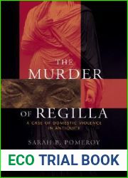The Murder of Regilla: A Case of Domestic Violence in Antiquity