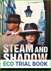 Steam and Shadow