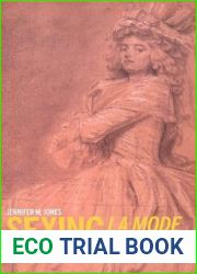 Sexing La Mode: Gender, Fashion and Commercial Culture in Old Regime France