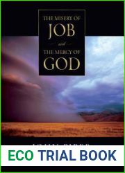 The Misery of Job and the Mercy of God