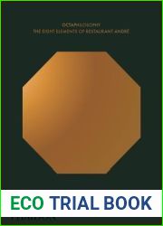 Octaphilosophy: The Eight Elements of Restaurant Andre