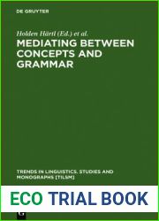 Mediating Between Concepts and Grammar