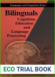 Bilinguals: Cognition, Education and Language Processing (Languages and Linguistics)