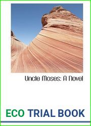 Uncle Moses: A Novel