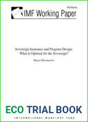 Sovereign Insurance and Program Design: What Is Optimal for the Sovereign?