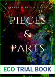 Pieces and Parts (The Bits and Pieces series, #2)