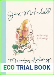 Morning Glory On The Vine: Early Songs and Drawings