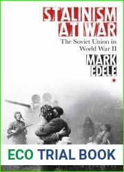 Stalinism at War: The Soviet Union in World War II