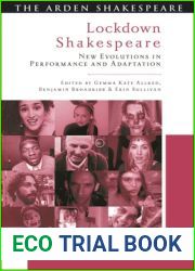 Lockdown Shakespeare: New Evolutions in Performance and Adaptation (Shakespeare and Adaptation)
