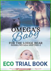 Omega|s Baby for the Lodge Bear (Sierra Nevada Shifters)