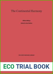 The Continental harmony : containing a number of anthems, fugues, and chorusses, in several parts ; never before published Composed by William Billings. 1794 [Leather Bound]