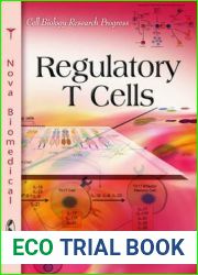 Regulatory T Cells (Cell Biology Research Progress: Immunology and Immune System Disorders)