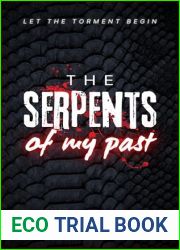 The Serpents of My Past: A Dark Bully Romance