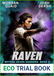 Raven Running: Beyond Seven Hungers: Book 3, An Urban Fantasy Adventure (Raven Marked)