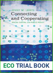Connecting and Cooperating: Social Capital and Public Policy