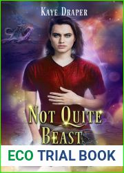 Not Quite Beast (Not Quite, #2)
