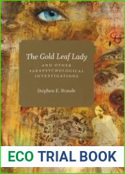 The Gold Leaf Lady and Other Parapsychological Investigations