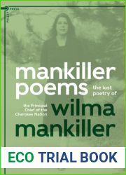 Mankiller Poems: The Lost Poetry of the Principal Chief of the Cherokee Nation