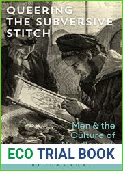 Queering the Subversive Stitch: Men and the Culture of Needlework