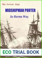Midshipman Porter In Harms Way (The Porter Saga Book 1)
