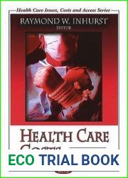 Health Care Costs:: Outlook and Options (Health Care Issues, Costs and Access)