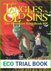 The Tangles of Old Sins (The Remnant King, #2)