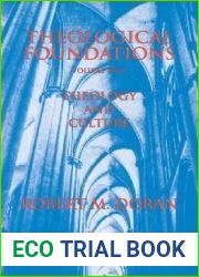 Theological Foundations: Theology and Culture (Marquette Studies in Theology, No. 8-9)