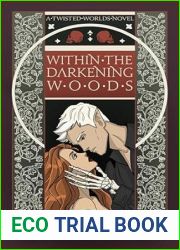 Within the Darkening Woods (Twisted Worlds, #1)