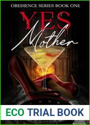 Yes, Mother (Obedience Book 1)