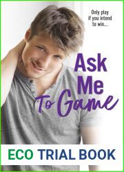 Ask Me To Game (The Game Lords #3)