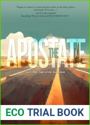 The Apostate: and Other Tales of the Southwest