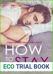 How to Stay (Bad Girls of Cherry Lake, #1)