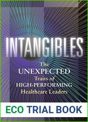 Intangibles: The Unexpected Traits of High-Performing Healthcare Leaders (ACHE Management Series)