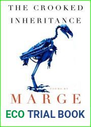 The Crooked Inheritance: Poems