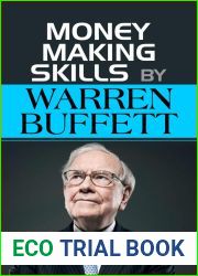 Money Making Skills by Warren Buffet: Money Making Skills by Warren Buffet: A Guide to Building Wealth (Warren Buffett Investment Strategy Book)