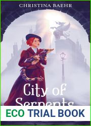 City of Serpents (The Secrets of Ormdale, #4)
