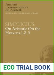 Simplicius: On Aristotle On the Heavens 1.2-3 (Ancient Commentators on Aristotle)