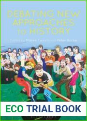Debating New Approaches to History
