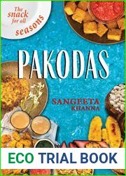 Pakodas: The Snack for all Seasons