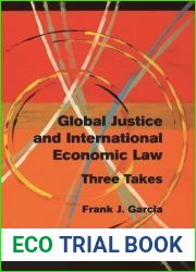 Global Justice and International Economic Law