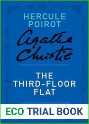The Third-Floor Flat: a Hercule Poirot Short Story (Hercule Poirot, #SS-27)