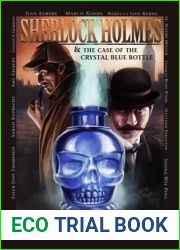 Sherlock Holmes And The Case of the Crystal Blue Bottle