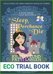 To Sleep, Perchance To Die (Rose Briar Cozy Mysteries Book 1)