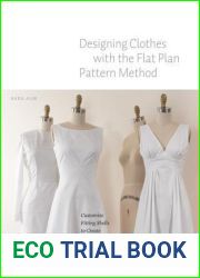 Designing Clothes with the Flat Pattern Method