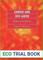 Gandhi and Bin Laden: Religion at the Extremes